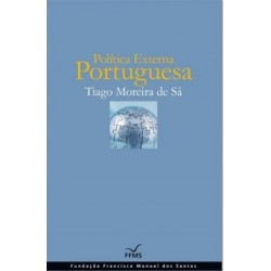 Política Externa Portuguesa de Tiago Moreira de Sá
