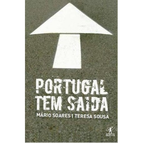 Portugal Tem Saida de Mário Soares