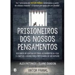 Prisioneiros Dos Nossos Pensamentos de Alex Pattakos