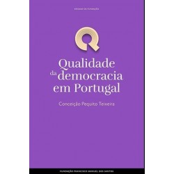 A Qualidade Da Democracia Em Portugal de Conceição Pequito Teixeira
