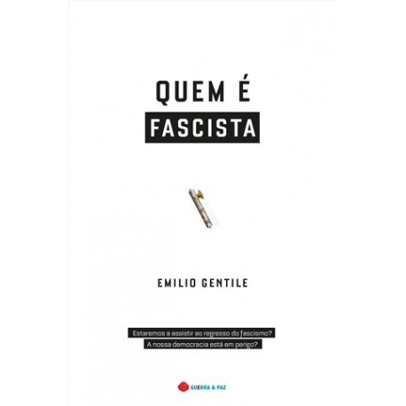 Quem É Fascista de Emilio Gentile
