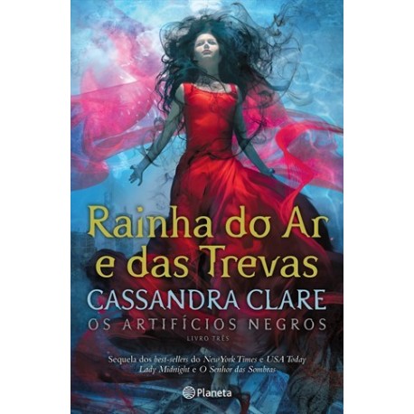 Rainha Do Ar E Das Trevas Artifícios Negros 3 de Cassandra Clare
