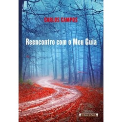 Reencontro Com O Meu Guia de Carlos Campos