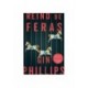 Reino De Feras de Gin Phillips