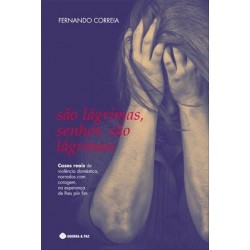 São Lágrimas, Senhor, São Lágrimas de Fernando Correia
