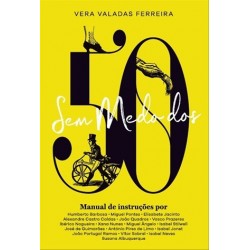 Sem Medo Dos 50 de Vera Valadas Ferreira