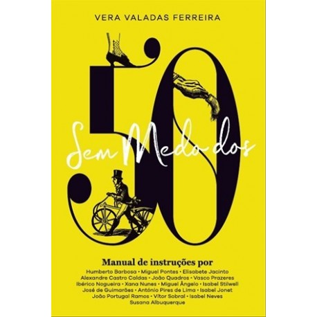 Sem Medo Dos 50 de Vera Valadas Ferreira