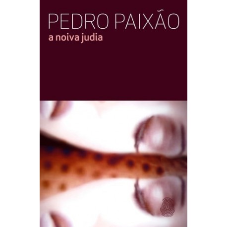 A Noiva Judia de Pedro Paixão