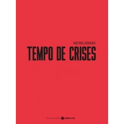 Tempo De Crises de Michel Serres