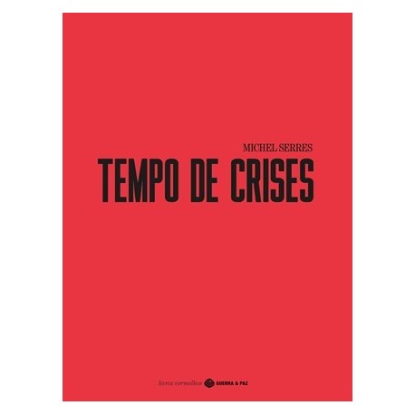 Tempo De Crises de Michel Serres