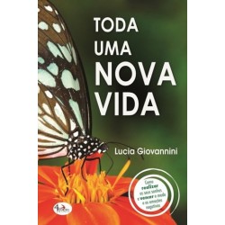 Toda Uma Nova Vida de Lucia Giovannini