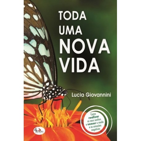 Toda Uma Nova Vida de Lucia Giovannini