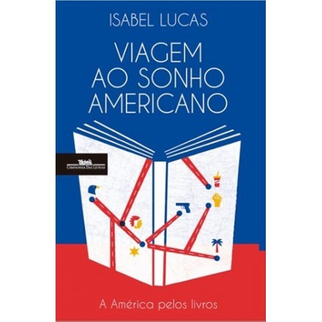 Viagem Ao Sonho Americano de Isabel Lucas