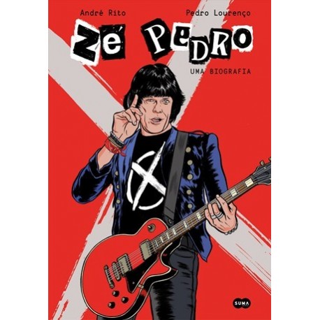 Zé Pedro - Uma biografia de André Rito / Ilustração de Pedro Lourenço