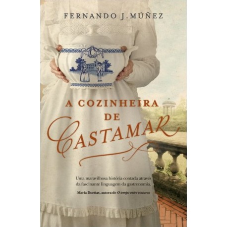 A Cozinheira de Castamar de Fernando J. Múñez