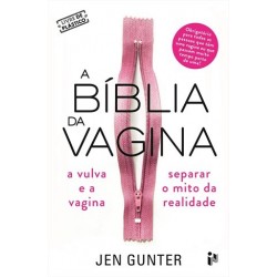 A Bíblia Da Vagina de Jennifer Gunter