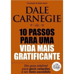 10 Passos Para Uma Vida Mais Gratificante de Carnegie & Associates