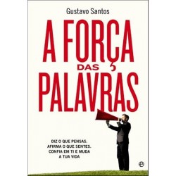 A Força Das Palavras de Gustavo Santos