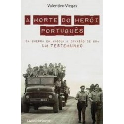 A Morte Do Herói Português de Valentino Viegas