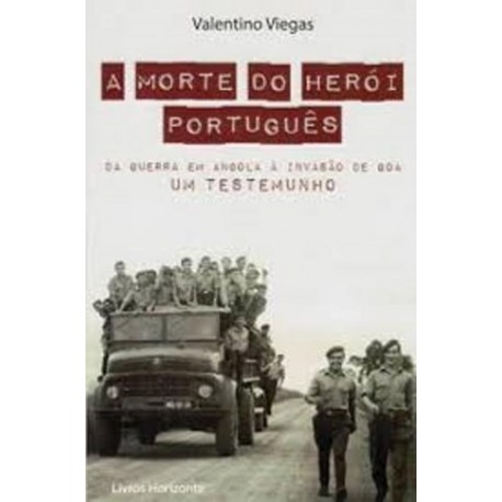 A Morte Do Herói Português de Valentino Viegas