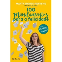 100 Mandamentos Para A Felicidade de Marta Davies Mertens