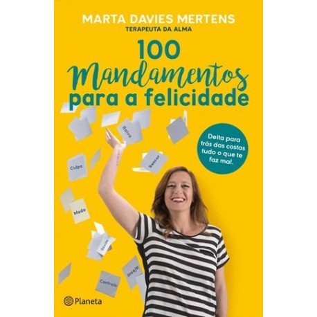 100 Mandamentos Para A Felicidade de Marta Davies Mertens