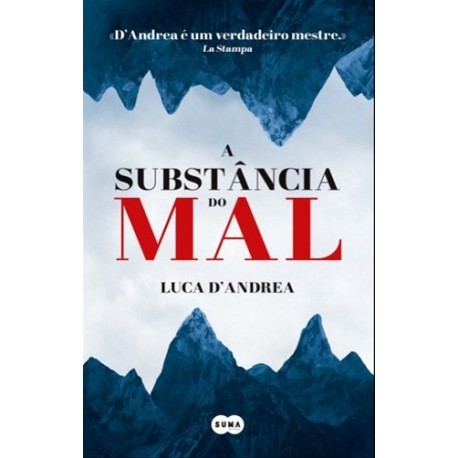 A Substância Do Mal de Luca D´Andrea