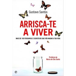 Arrisca-Te A Viver de Gustavo Santos