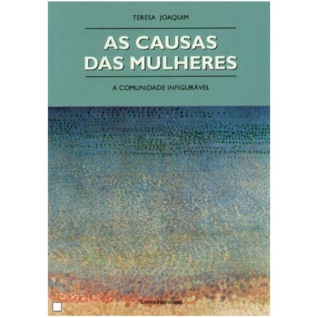 As Causas Das Mulheres de Teresa Joaquim