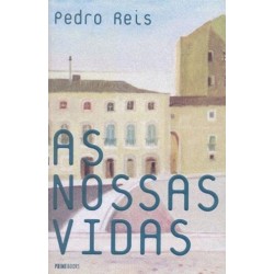 As Nossas Vidas de Pedro Reis