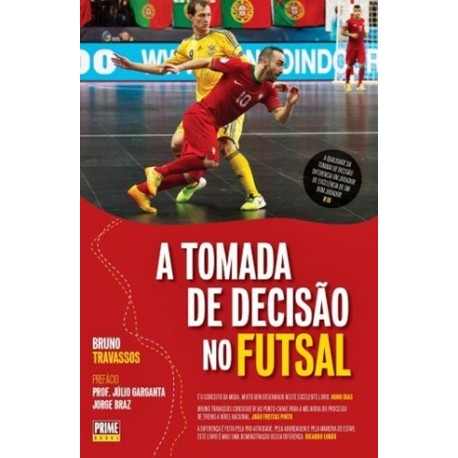 A Tomada De Decisão No Futsal de Bruno Travassos