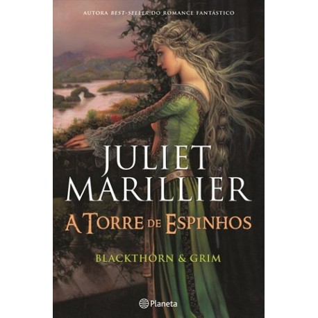 A Torre De Espinhos de Juliet Marillier