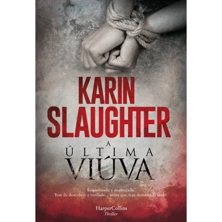 A Última Viúva de Karin Slaughter