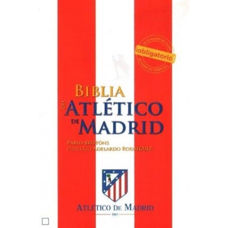 Bíblia Del Atlético Madrid de Pablo Brotóns