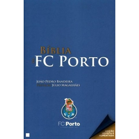 Bíblia Do Fc Porto 2012 de João Pedro Bandeira