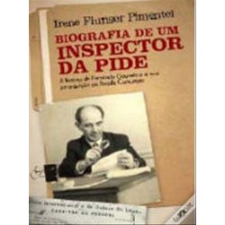 Biografia De Um Inspector Da Pide de Irene Flunser Pimentel