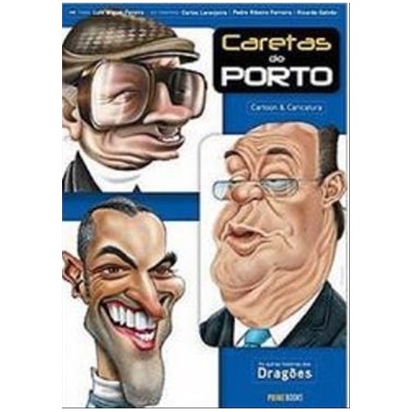 Caretas Do Porto de Luís Miguel Pereira