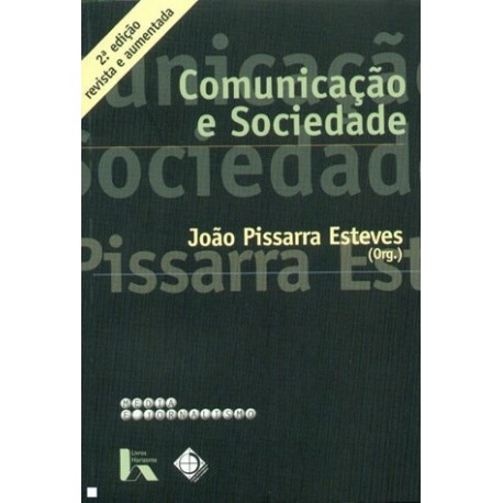 Comunicação e Sociedade de João Pissarra Esteves