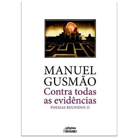 Contra Todas As Evidências de Manuel Gusmão