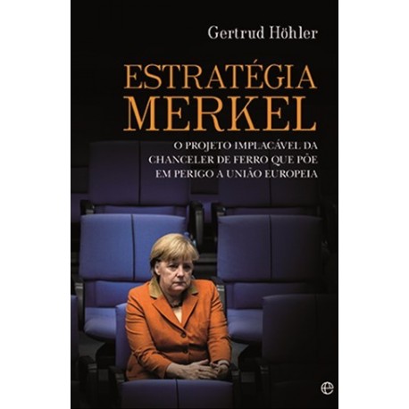 Estratégia Merkel de Gertrud Höhler