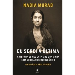 Eu Serei A Última de Nadia Murad