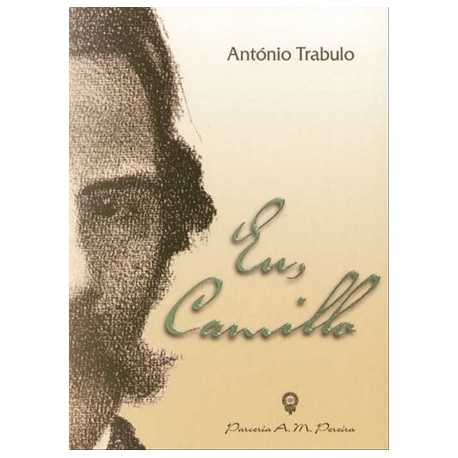 Eu, Camilo Eu Camilo de António Trabulo