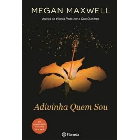 Adivinha Quem Sou de Megan Maxwell