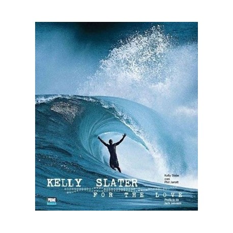 For The Love de Kelly Slater