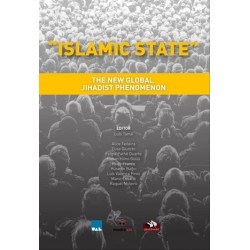 Islamic State - The New Global Jihadist Phenomenon de Luis Tomé