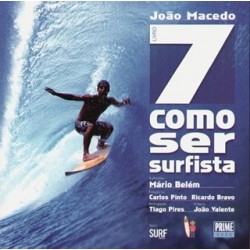 Livro 7 - Como Ser Surfista de João Macedo