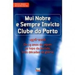 Mui Nobre E Sempre Invicto Clube Do Porto de Rémulo Jónatas