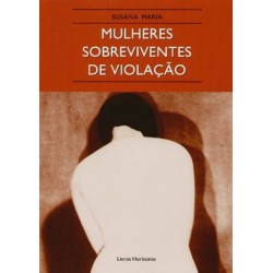 Mulheres Sobreviventes De Violação de Susana Maria