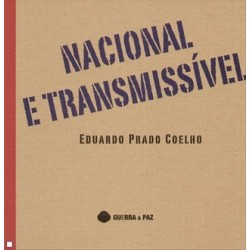 Nacional E Transmissível de Eduardo Prado Coelho