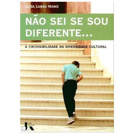Não Sei Se Sou Diferente de Luísa Lobão Moniz